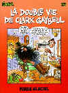 Double vie Clark Gaybeul - Cliquez pour agrandir