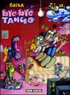 Bye bye tango - Cliquez pour agrandir